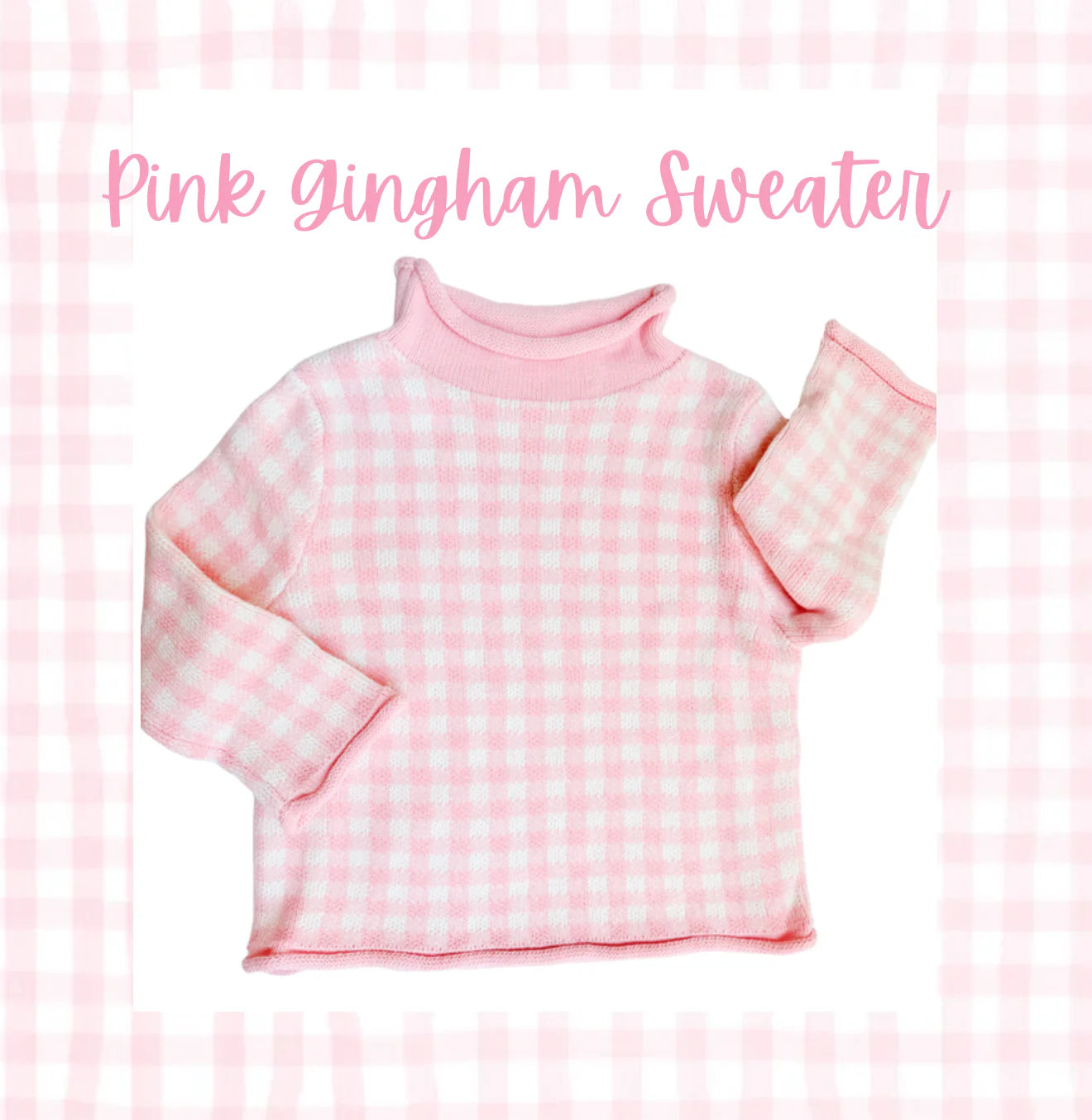 Gingham Rollneck Sweaters - late Oct TAT