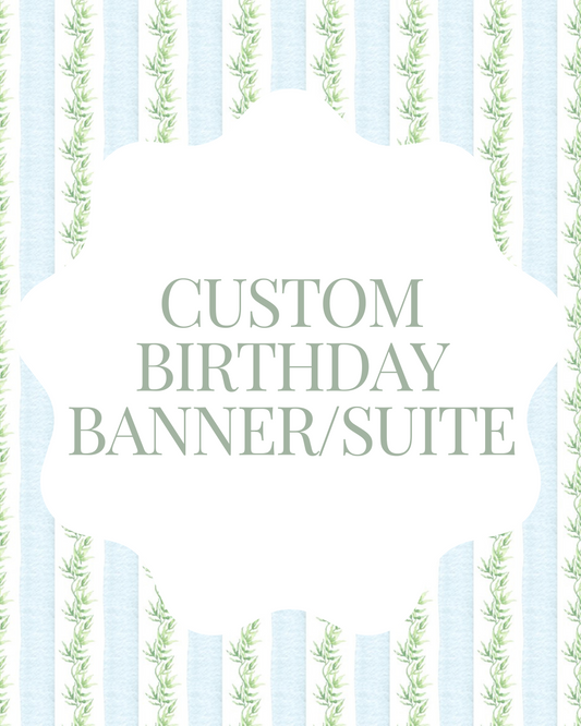 Custom Birthday Suite